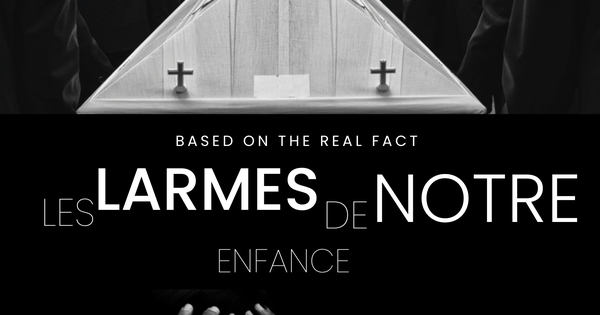 Les larmes de notre enfance