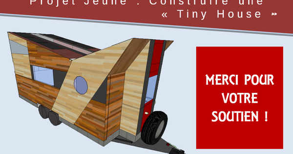 TINY HOUSING PROJECT - PROJET JEUNE