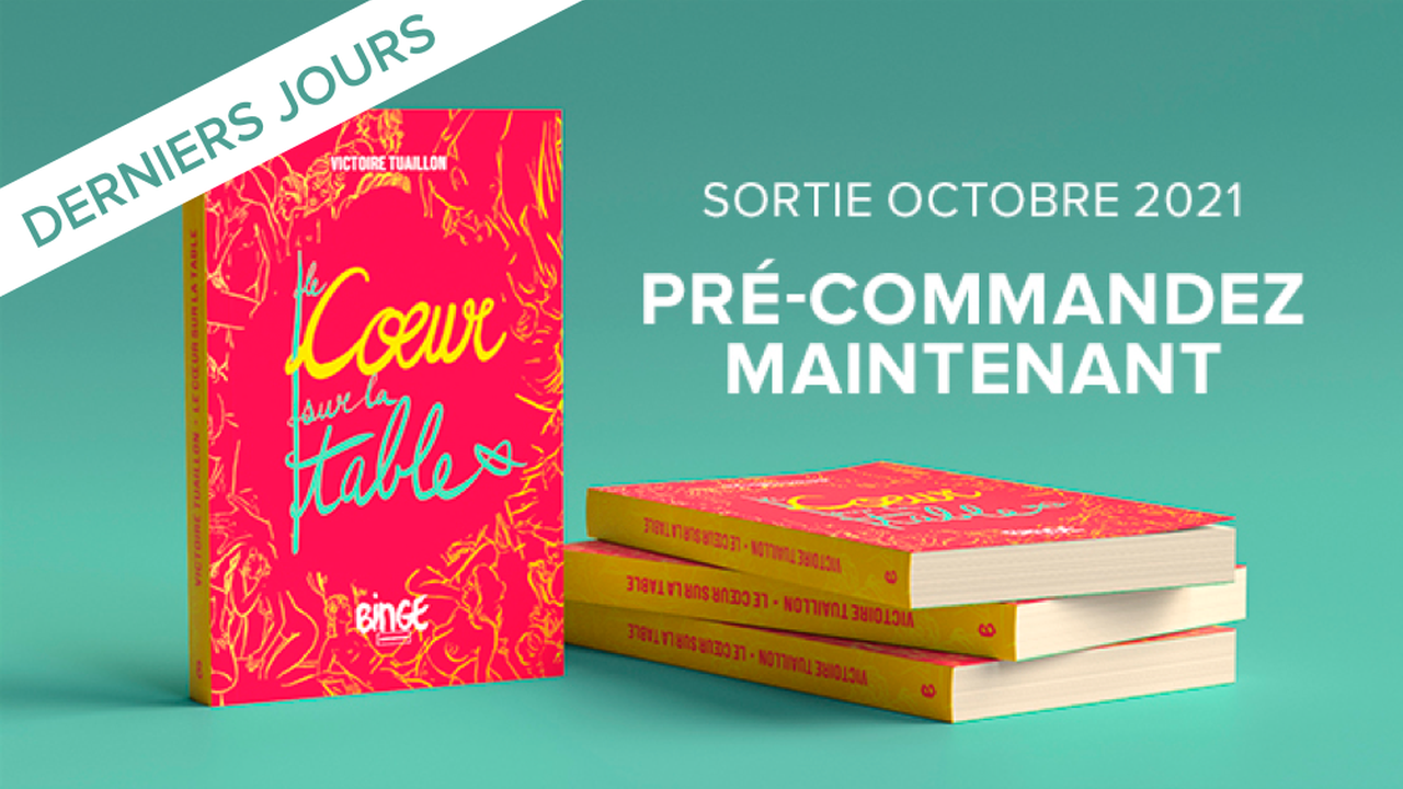 Le Coeur Sur La Table Binge Le Cœur sur la table : le livre - Ulule