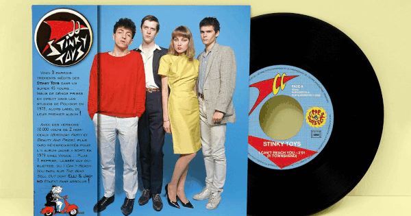 Super 45 tours Stinky Toys (enregistrements inédits) - Ulule