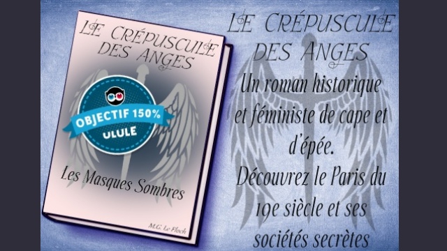 Le Crépuscule des Anges tome 1-Les Masques Sombres - Ulule
