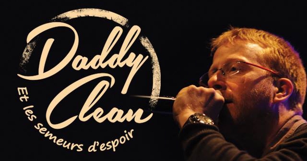 DADDY CLEAN & LES SEMEURS D'ESPOIR - Ulule