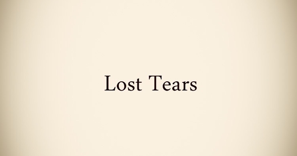 Lost Tears - le court métrage