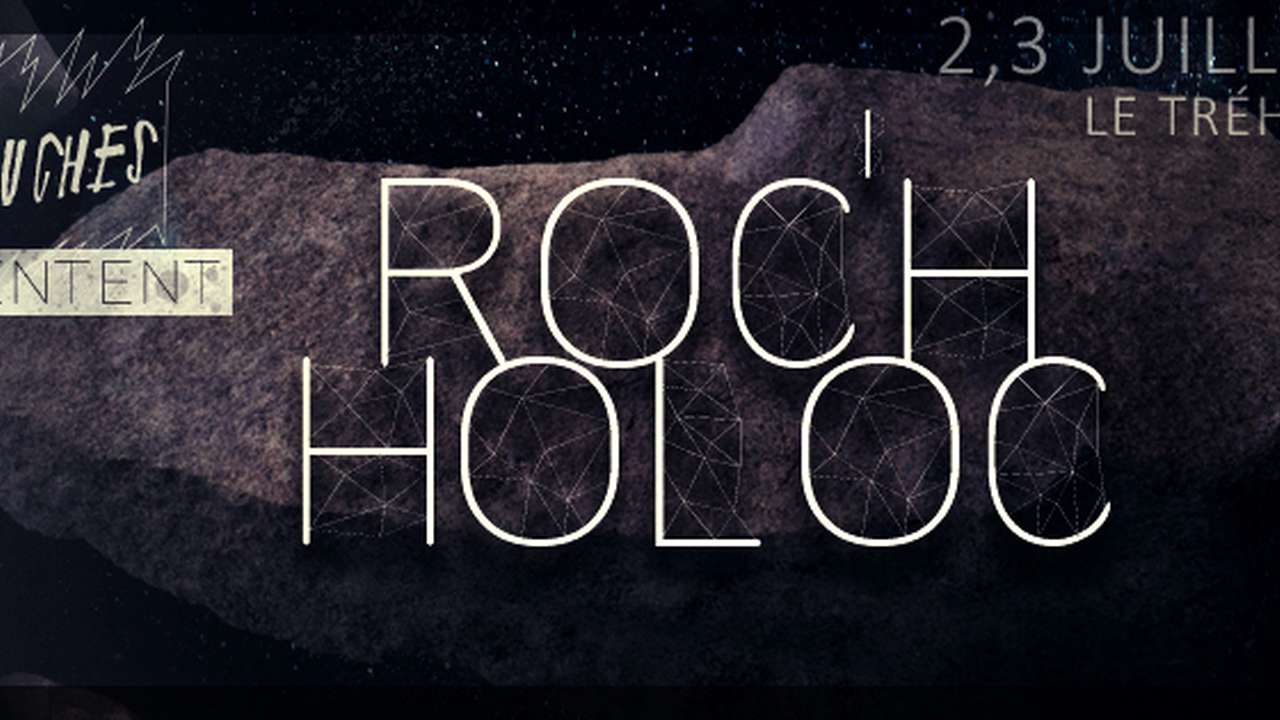 1er Festival du Roc'h Holoc - Ulule