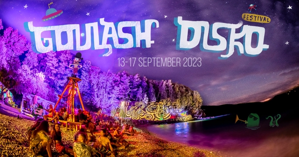 Goulash Disko Festival 2023 Ulule