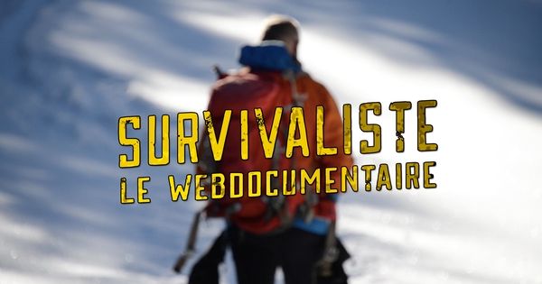 Survivaliste et Survivalisme : Qu'est ce que c'est ? D'où ça vient ?