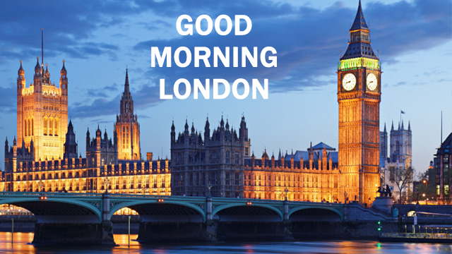 How To Say Good Morning In London