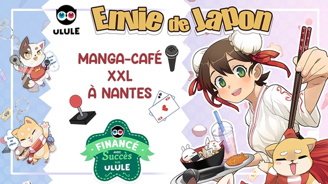 Envie De Japon Manga Cafe Xxl Ulule