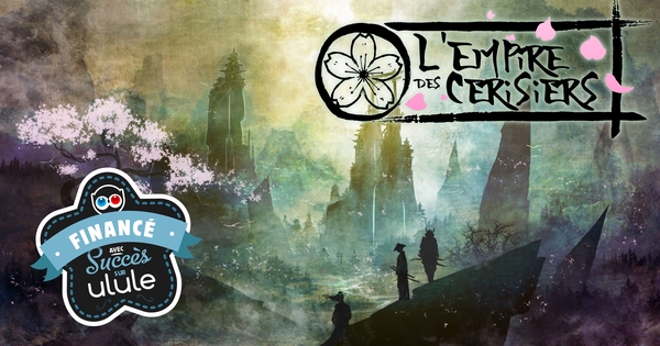 L Empire Des Cerisiers Ulule