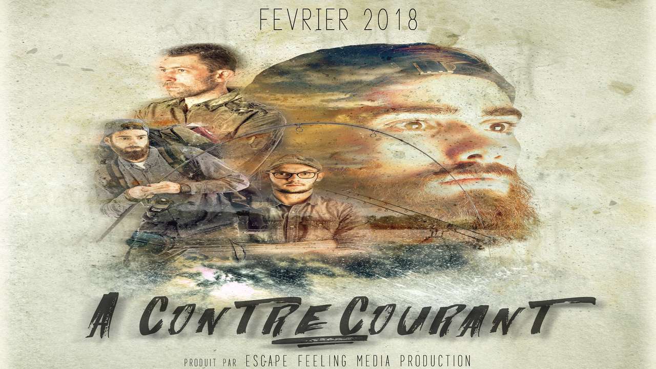 A Contre Courant Film Film A CONTRE COURANT - Ulule