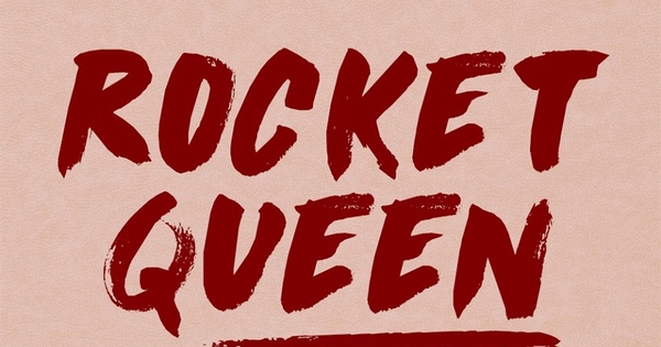 ROCKET QUEEN - Ulule
