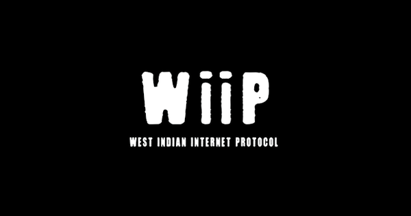 West Indian Internet Protocol - WIIP - Ulule