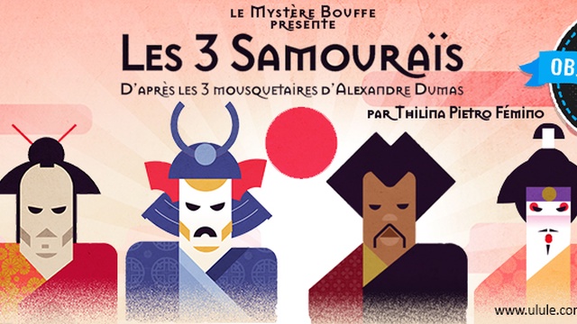 Les Trois Samouraïs Ulule - 