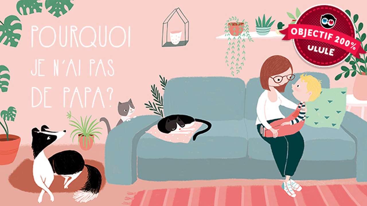 pourquoi-je-n-ai-pas-de-papa-ulule