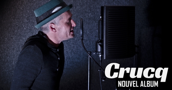 Crucq, le nouvel album - Ulule