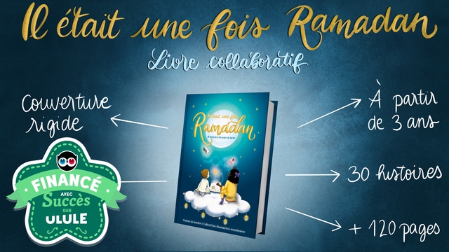 Livre Collaboratif Il Etait Une Fois Ramadan Ulule