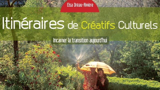 L'émergence des Créatifs Culturels (ou Défricheurs, les 4 Niveaux de Créatifs) Visuel-itineraires-cc-ulule5